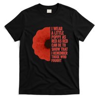 I Wear a Little Poppy T-Shirt