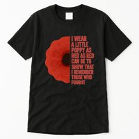 I Wear a Little Poppy Tall T-Shirt