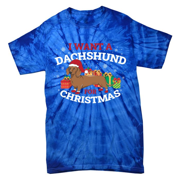 I Want A Dachshund For Christmas Cute Gift Tie-Dye T-Shirt