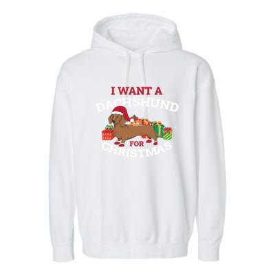 I Want A Dachshund For Christmas Cute Gift Garment-Dyed Fleece Hoodie