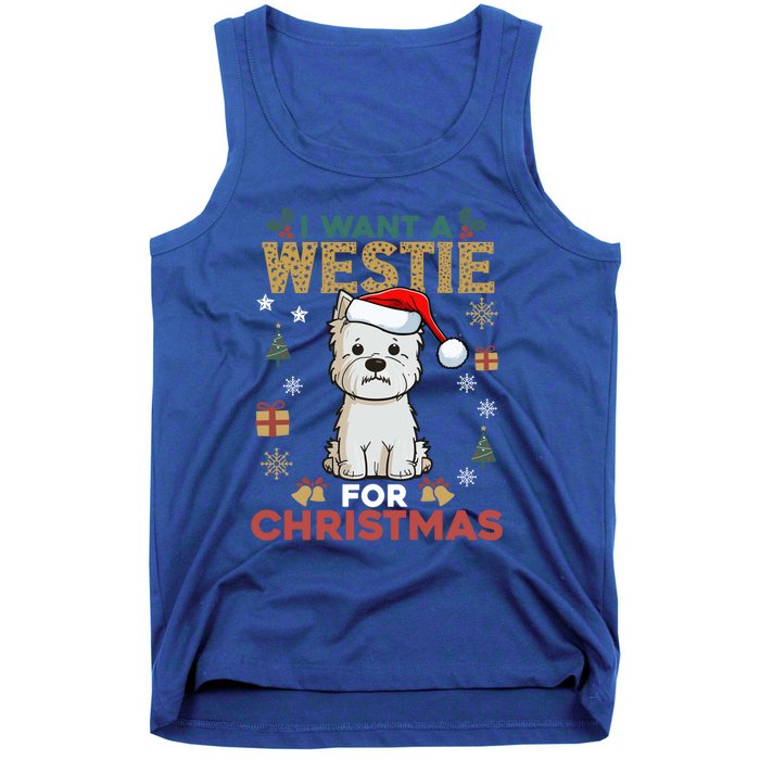 I Want A Westie For Christmas Cute Dog Lover Family Pajama Gift Tank Top