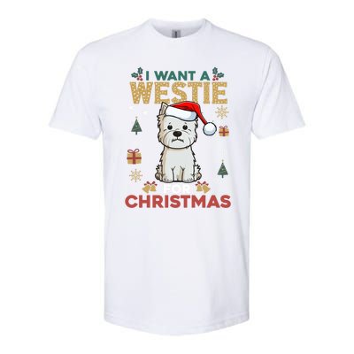 I Want A Westie For Christmas Cute Dog Lover Family Pajama Gift Softstyle® CVC T-Shirt