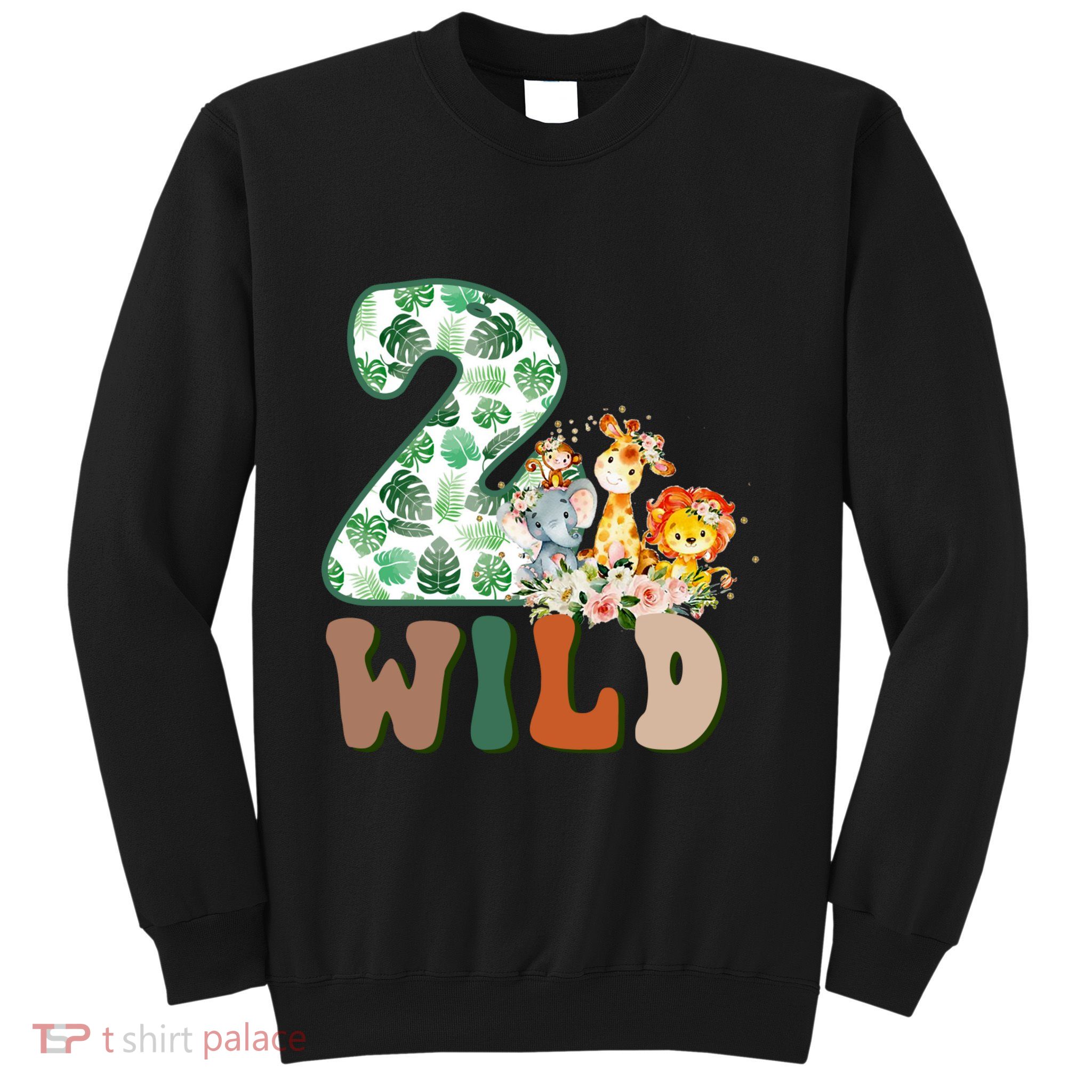 Im Wild And 2 Birthday Safari Jungle Zoo 2nd Bday Fifth Gift Sweatshirt