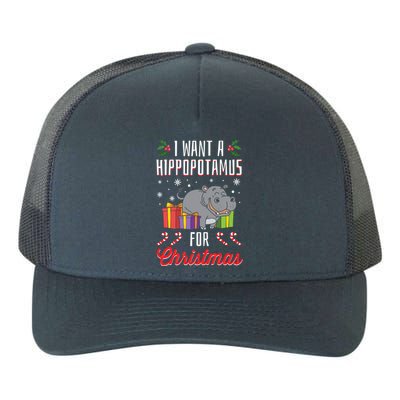 I Want A Hippopotamus For Christmas Xmas Hippo Gift Yupoong Adult 5-Panel Trucker Hat