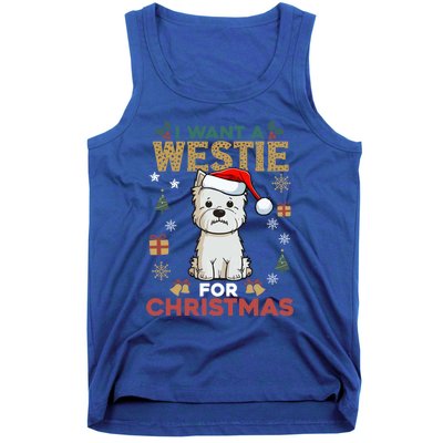 I Want A Westie For Christmas Cute Dog Lover Family Pajama Cute Gift Tank Top