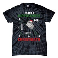 I Want A Hippotenuse For Christmas Cute Hippos Tie-Dye T-Shirt