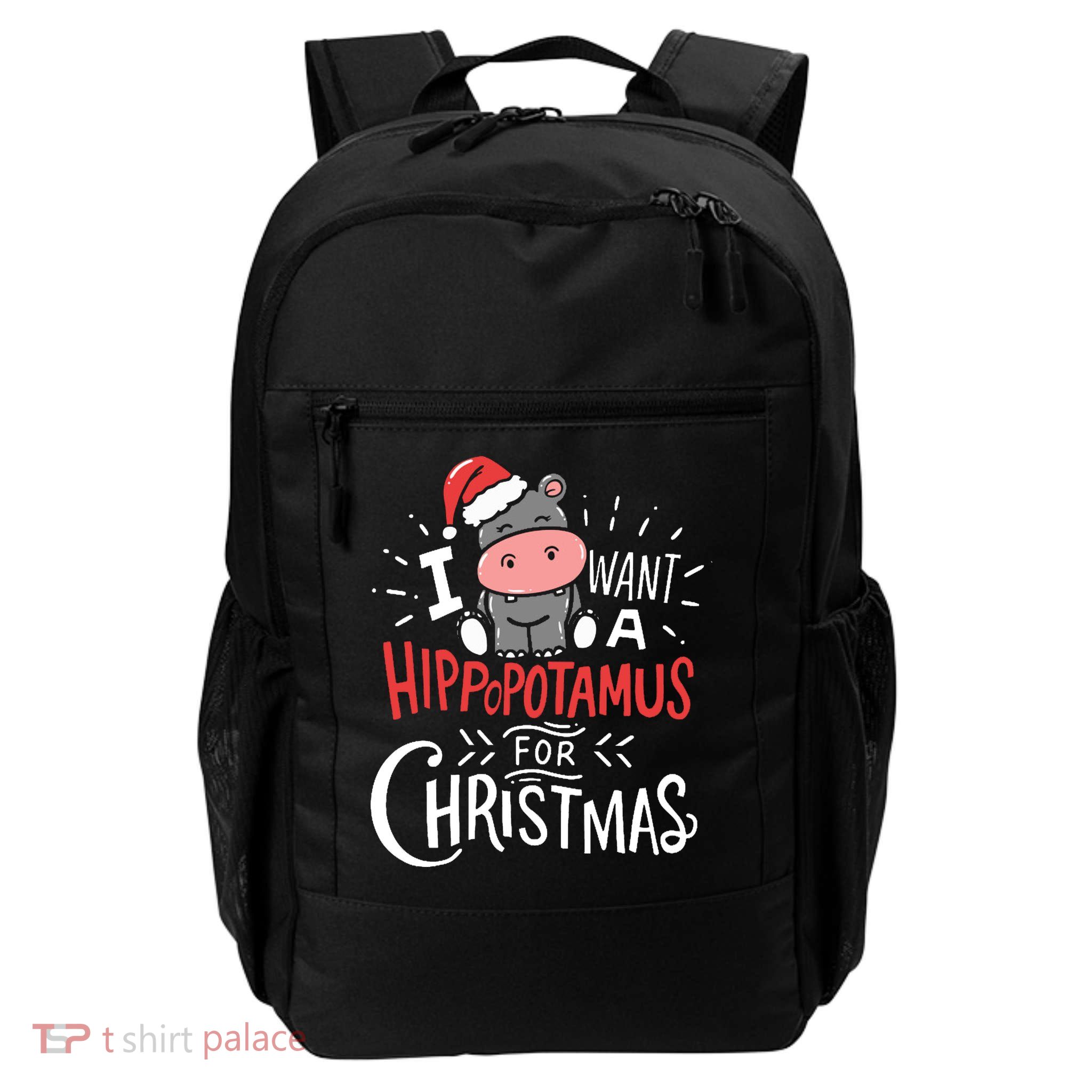 I Want A Hippopotamus For Christmas Funny Cute Backpack