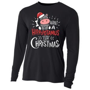 I Want A Hippopotamus For Christmas Funny Cute Cooling Performance Long Sleeve Crew