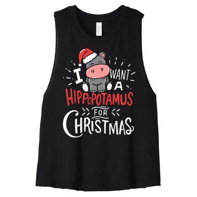 I Want A Hippopotamus For Christmas Funny Cute Women's Racerback Cropped Tank