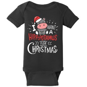 I Want A Hippopotamus For Christmas Funny Cute Baby Bodysuit