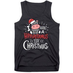 I Want A Hippopotamus For Christmas Funny Cute Tank Top