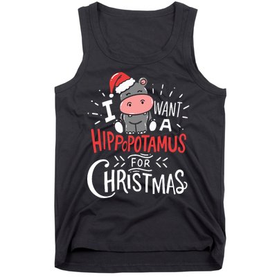I Want A Hippopotamus For Christmas Funny Cute Tank Top