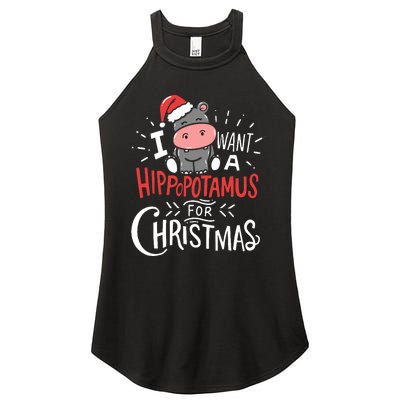 I Want A Hippopotamus For Christmas Funny Cute Women's Perfect Tri Rocker Tank