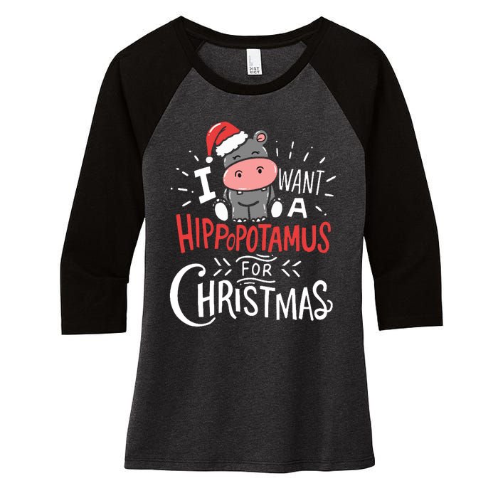 I Want A Hippopotamus For Christmas Funny Cute Women's Tri-Blend 3/4-Sleeve Raglan Shirt