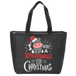 I Want A Hippopotamus For Christmas Funny Cute Zip Tote Bag