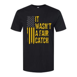 It Wasn't A Fair Catch Funny Football Catch Saying  Softstyle CVC T-Shirt