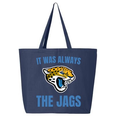 It Was Always The Jags Football 25L Jumbo Tote