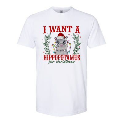 I Want A Hippopotamus For Christmas Xmas Hippo Lover Softstyle CVC T-Shirt