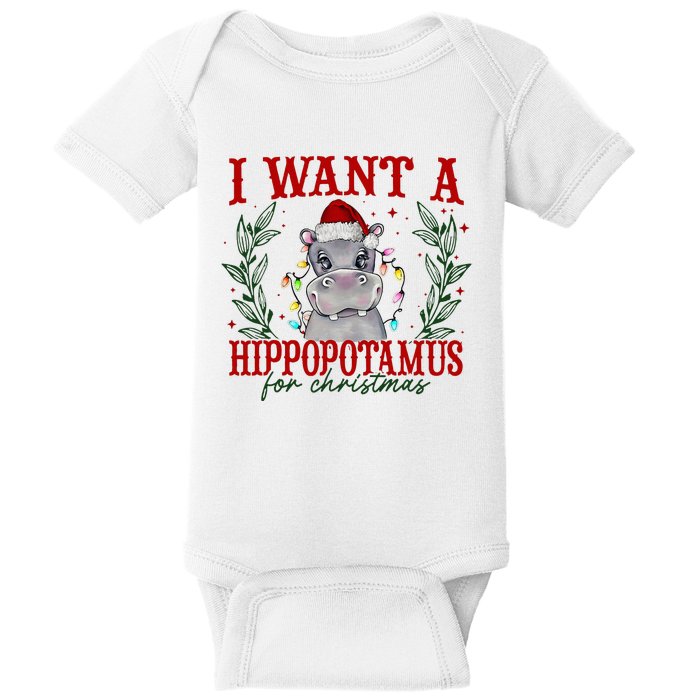 I Want A Hippopotamus For Christmas Xmas Hippo Lover Baby Bodysuit