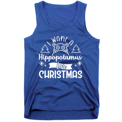 I Want A Hippopotamus For Christmas Xmas Hippo Gift Tank Top