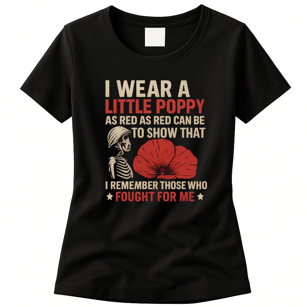 I Wear a Little Poppy Womens T-Shirt
