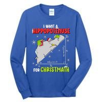 I Want A Hippopotenuse For Christmas Math Lover Tall Long Sleeve T-Shirt