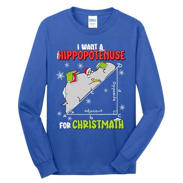 I Want A Hippopotenuse For Christmas Math Lover Tall Long Sleeve T-Shirt