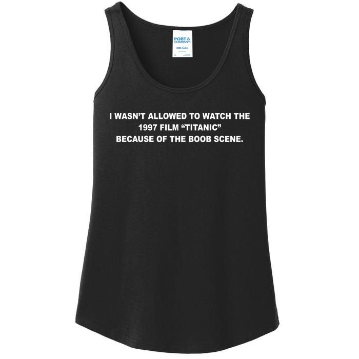 I WasnT Allowed To Watch The 1997 Film Titanic Because Of The Boob Scene Ladies Essential Tank