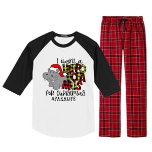 I Want A Hippopotamus For Christmas Paraprofessional Life Raglan Sleeve Pajama Set