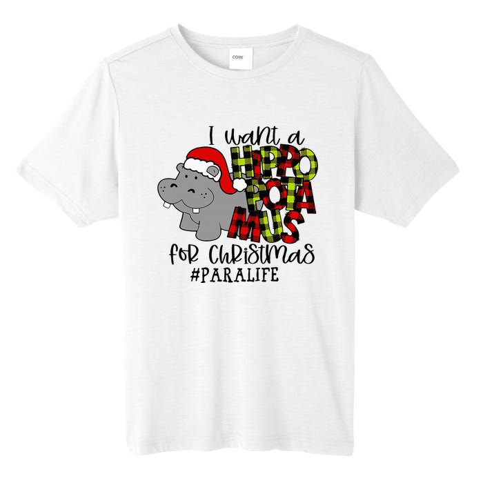 I Want A Hippopotamus For Christmas Paraprofessional Life Tall Fusion ChromaSoft Performance T-Shirt