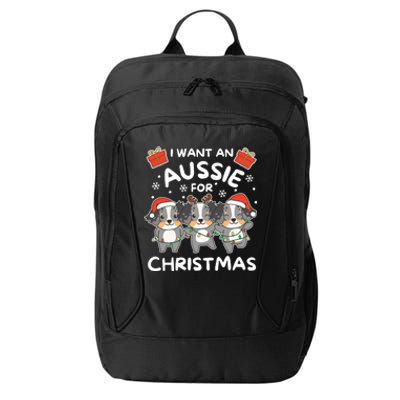 I Want An Australian Shepherd For Christmas Cute Dogs Gift City Backpack