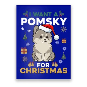 I Want A Pomsky For Christmas Cute Dog Lover Pajamas Family Gift Poster