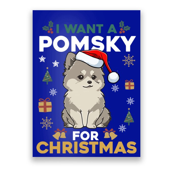 I Want A Pomsky For Christmas Cute Dog Lover Pajamas Family Gift Poster