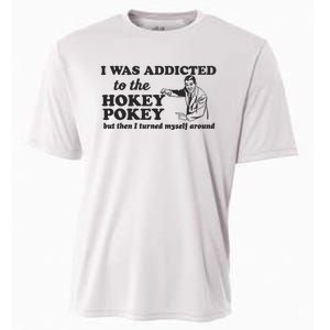 I Was Addicted To The Hokey Pokey Punny Dancing Dance Joke Cooling Performance Crew T-Shirt