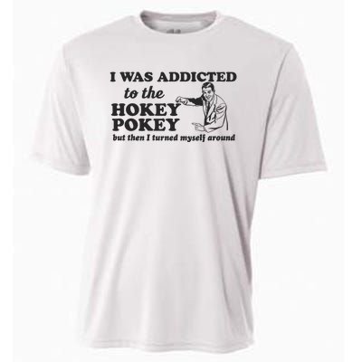 I Was Addicted To The Hokey Pokey Punny Dancing Dance Joke Cooling Performance Crew T-Shirt