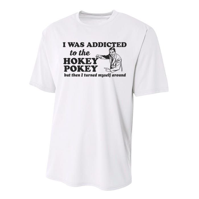 I Was Addicted To The Hokey Pokey Punny Dancing Dance Joke Performance Sprint T-Shirt