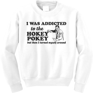 I Was Addicted To The Hokey Pokey Punny Dancing Dance Joke Kids Sweatshirt