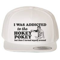 I Was Addicted To The Hokey Pokey Punny Dancing Dance Joke Wool Snapback Cap