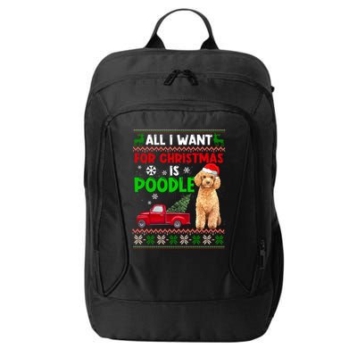 I Want A Poodle For Christmas Ugly Sweater Dog Xmasoutfit Cute Gift City Backpack
