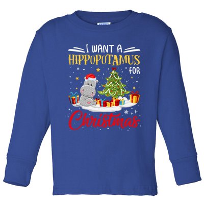 I Want A Hippopotamus For Christmas Xmas Hippo Christmas Gift Toddler Long Sleeve Shirt