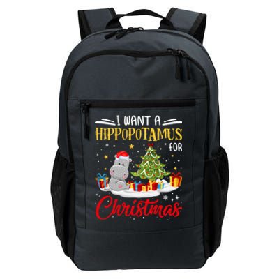 I Want A Hippopotamus For Christmas Xmas Hippo Christmas Gift Daily Commute Backpack