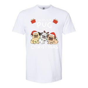 I Want A Pug For Christmas Cute Dogs Cool Gift Softstyle CVC T-Shirt