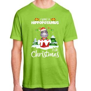 I Want A Hippopotamus For Christmas Xmas Cute Funny Gift Adult ChromaSoft Performance T-Shirt