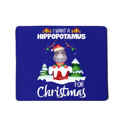 I Want A Hippopotamus For Christmas Xmas Cute Funny Gift Mousepad