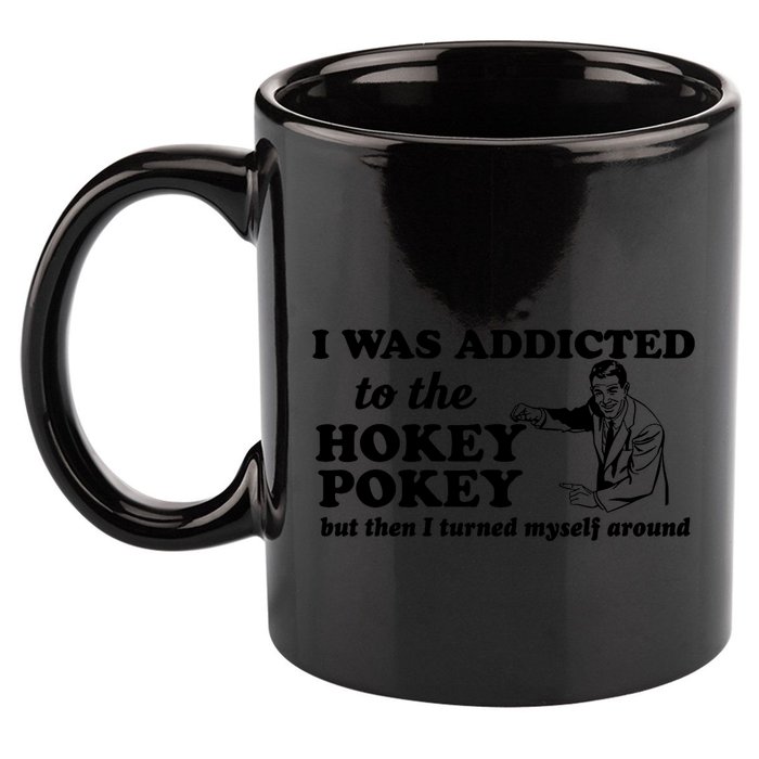 I Was Addicted To The Hokey Pokey Punny Dancing Dance Joke 11oz C Handle Ceramic Mug