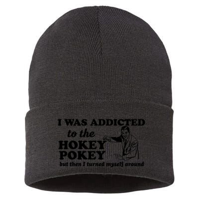 I Was Addicted To The Hokey Pokey Punny Dancing Dance Joke Sustainable Knit Beanie