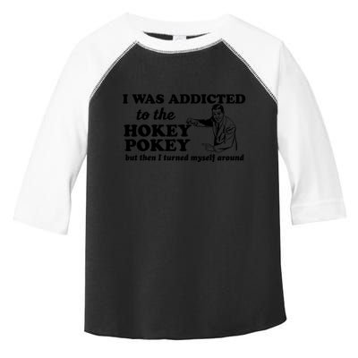 I Was Addicted To The Hokey Pokey Punny Dancing Dance Joke Toddler Fine Jersey T-Shirt