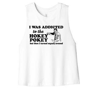 I Was Addicted To The Hokey Pokey Punny Dancing Dance Joke Women's Racerback Cropped Tank