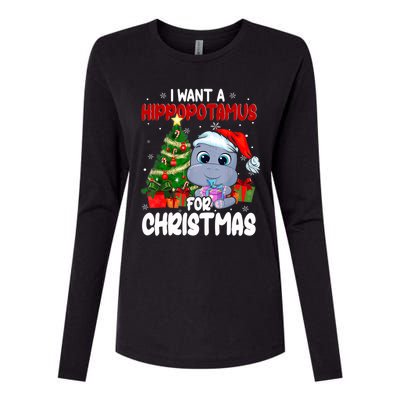 I Want A Hippopotamus For Christmas Xmas Hippo For Funny Gift Womens Cotton Relaxed Long Sleeve T-Shirt