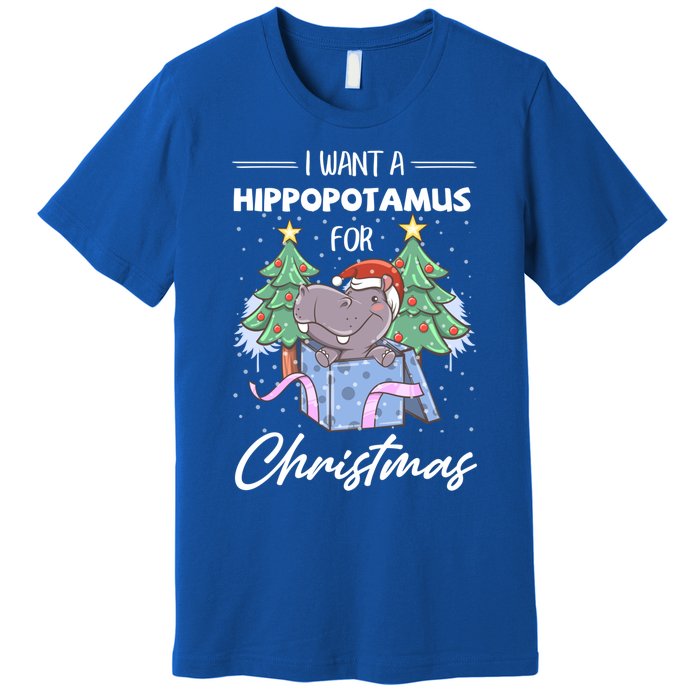 I Want A Hippopotamus For Christmas Xmas Cute Funny Gift Premium T-Shirt